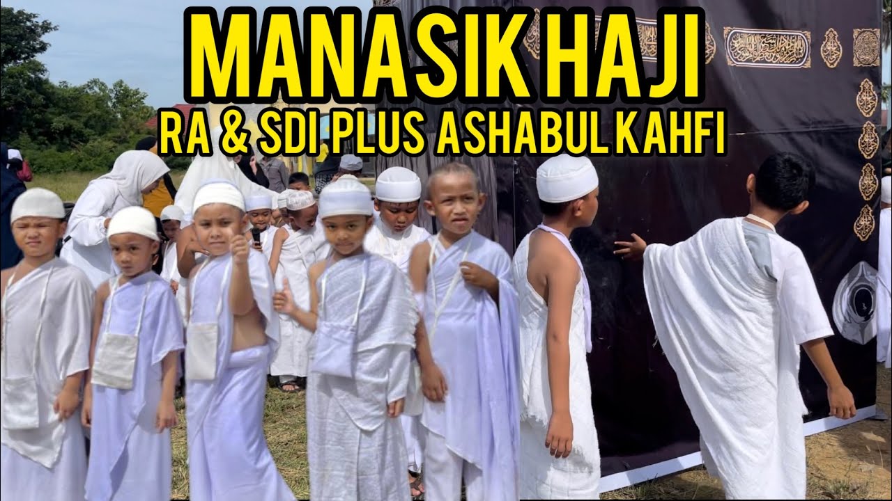 MANASIK HAJI BARENG RA & SDI PLUS ASHABUL KAHFI 1444 H