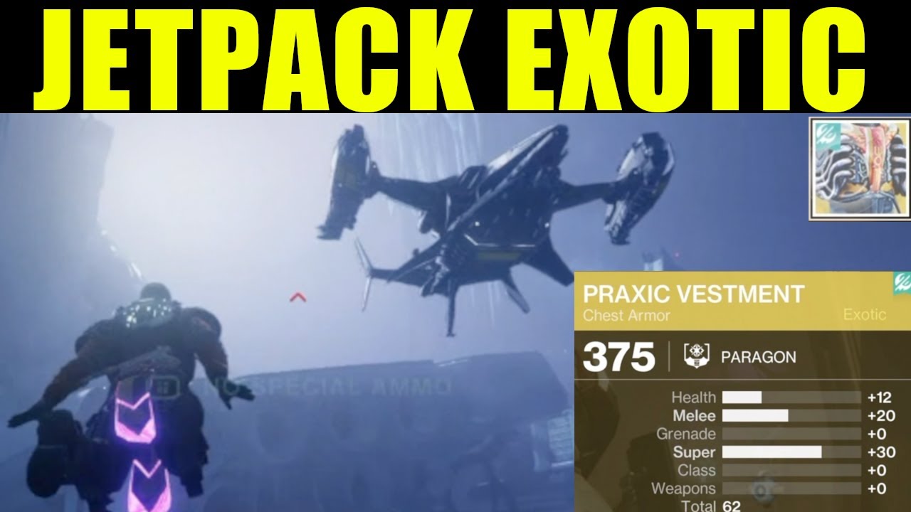 destiny 2 - JETPACK EXOTIC | How to get PRAXIC VESTMENT (showcase)