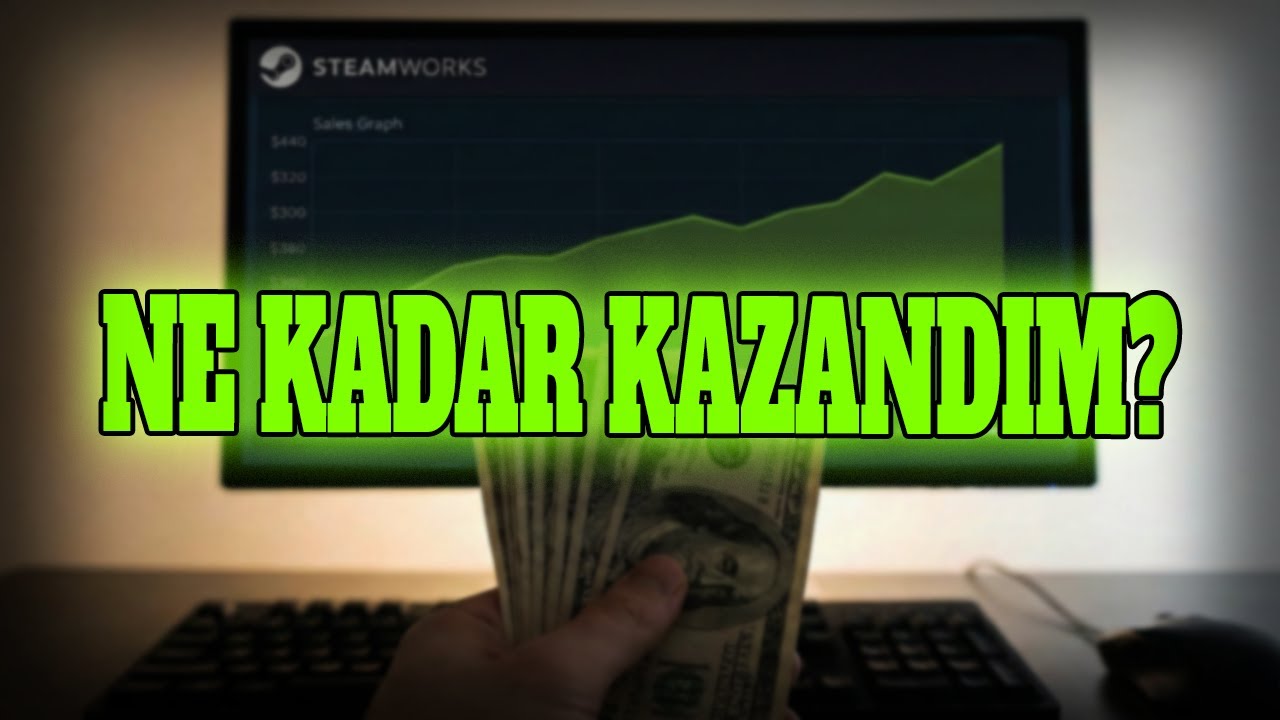 ❓Steam'den Ne Kadar Kazandım❓ Oyun Yaparak Zengin Oldum mu 💯