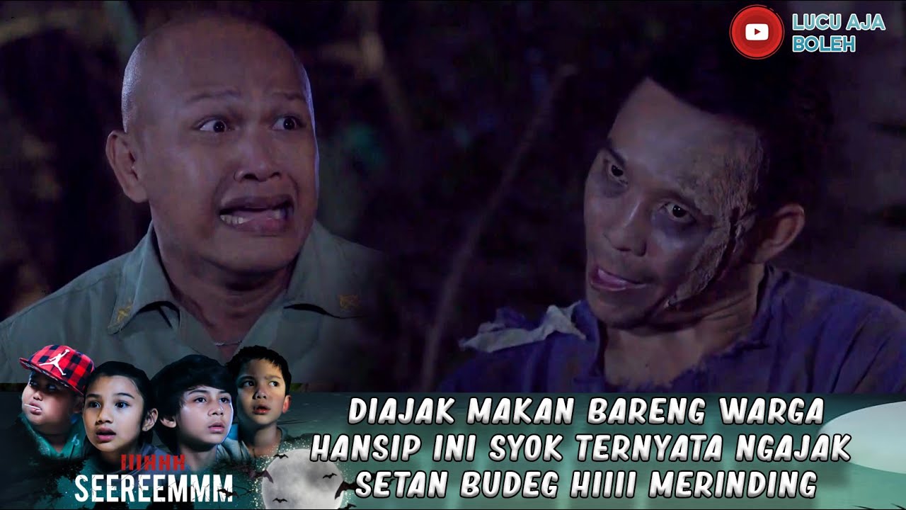 DIAJAK MAKAN BARENG WARGA HANSIP INI SYOK TERNYATA NGAJAK SETAN BUDEG HIIII MERINDING - IH SEREM