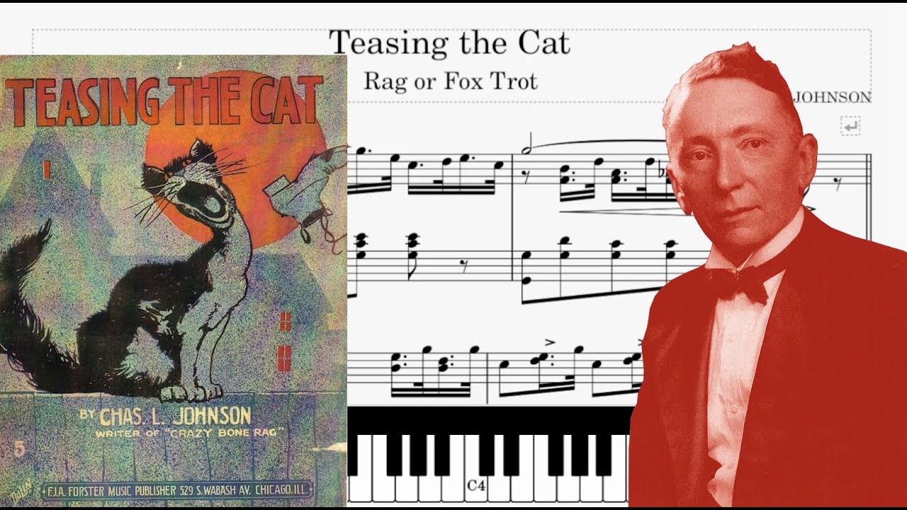 Teasing the Cat (1916) Ragtime - Piano - Charles Leslie Johnson (Sheets Piano - Tutorial score)
