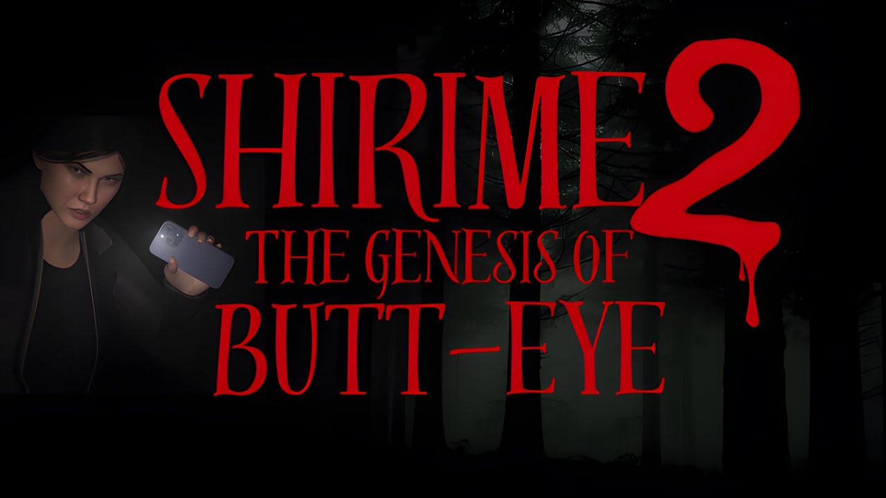 SHIRIME 2: The Genesis of Butt-Eye - TRAILER