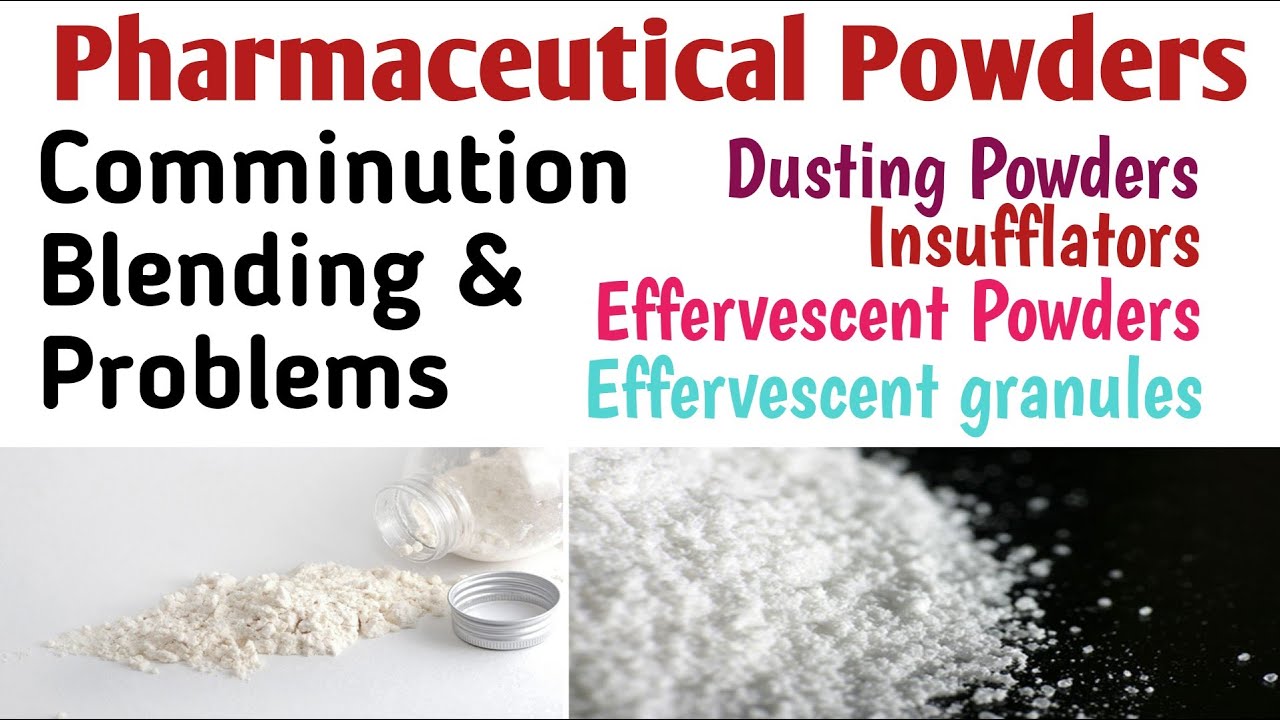 Powders_Dusting Powder_Effervescent Powder_Insufflation_Granules_TN MRB_D.Pharm.