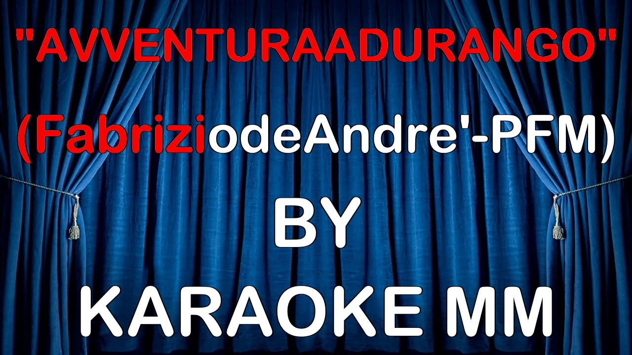 Fabrizio De Andrè con PFM - Avventura a Durango CORI KARAOKE MM (fair use)