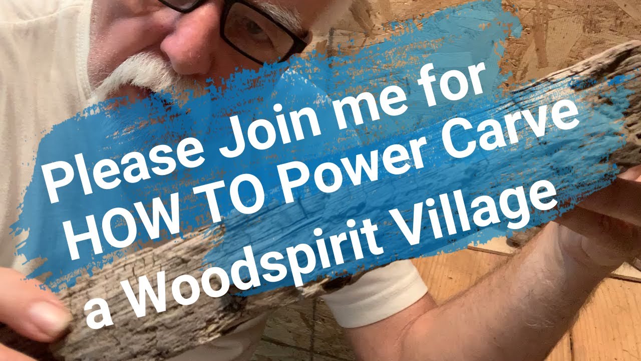 How to Power Carve a Fairy/Woodspirit Village