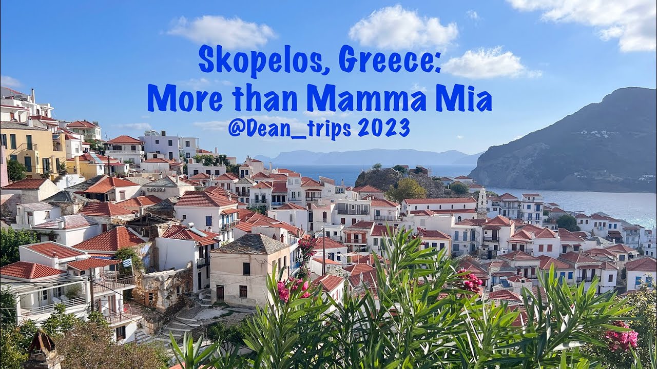 Skopelos Greece: More Than Mamma Mia