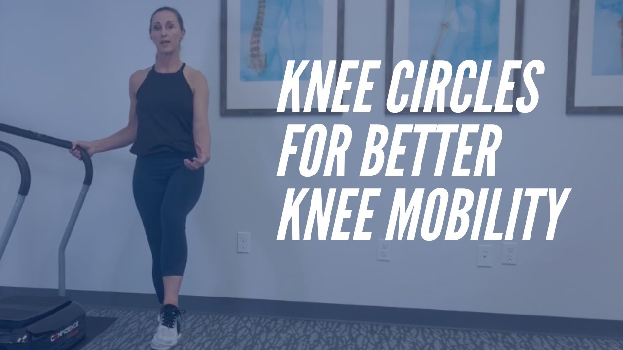 Knee Circles for Better Knee Mobility - CORE Chiropractic