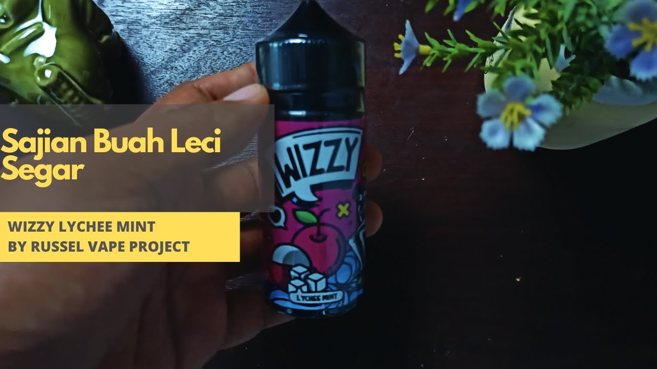 SAJIAN LECI SEGAR : WIZZY LYCHEE MINT BY RSVP
