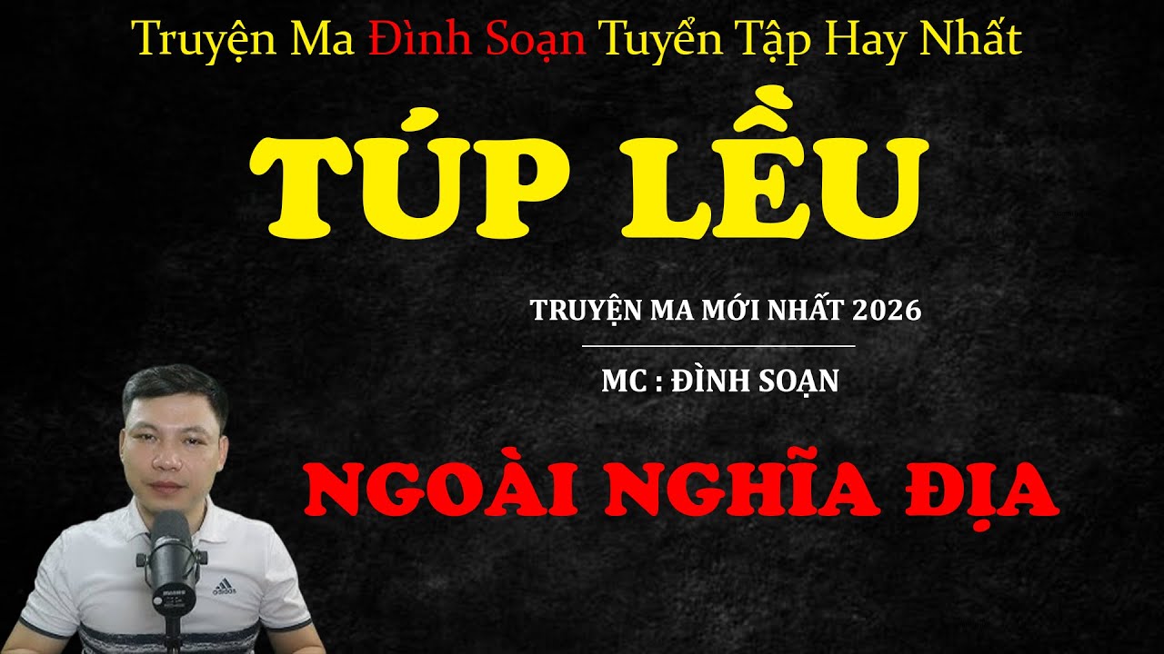 TÚP LỀU NGOÀI NGHĨA ĐỊA | Truyện ma Kinh Dị | Truyện Ma MC Đình Soạn Tuyển Tập Hay Nhất