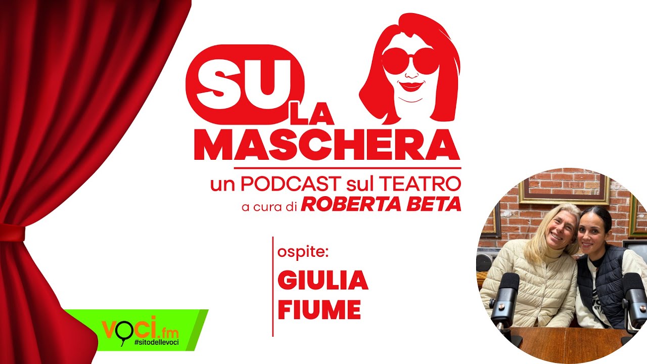 GIULIA FIUME ai microfoni di SU LA MASCHERA