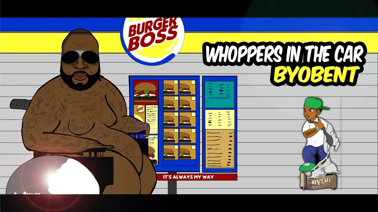 Rick Ross - John Parody - #WhoppersInTheCar (@BYOBent - Lil Wayne Whoppers In The Car- Boss Burger)