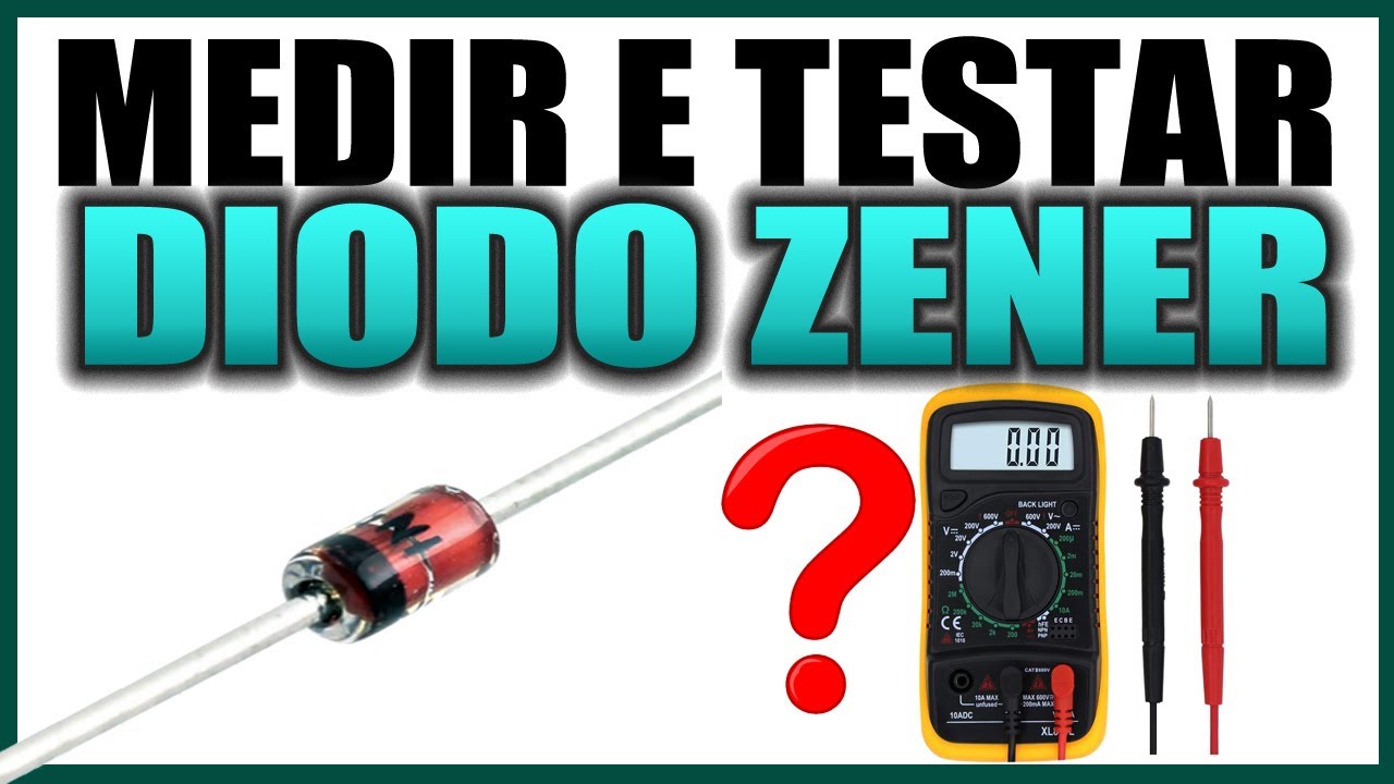 MEDIDOR E TESTADOR DE DIODO ZENER [Mede valores de 1,5 a 180 Volts]