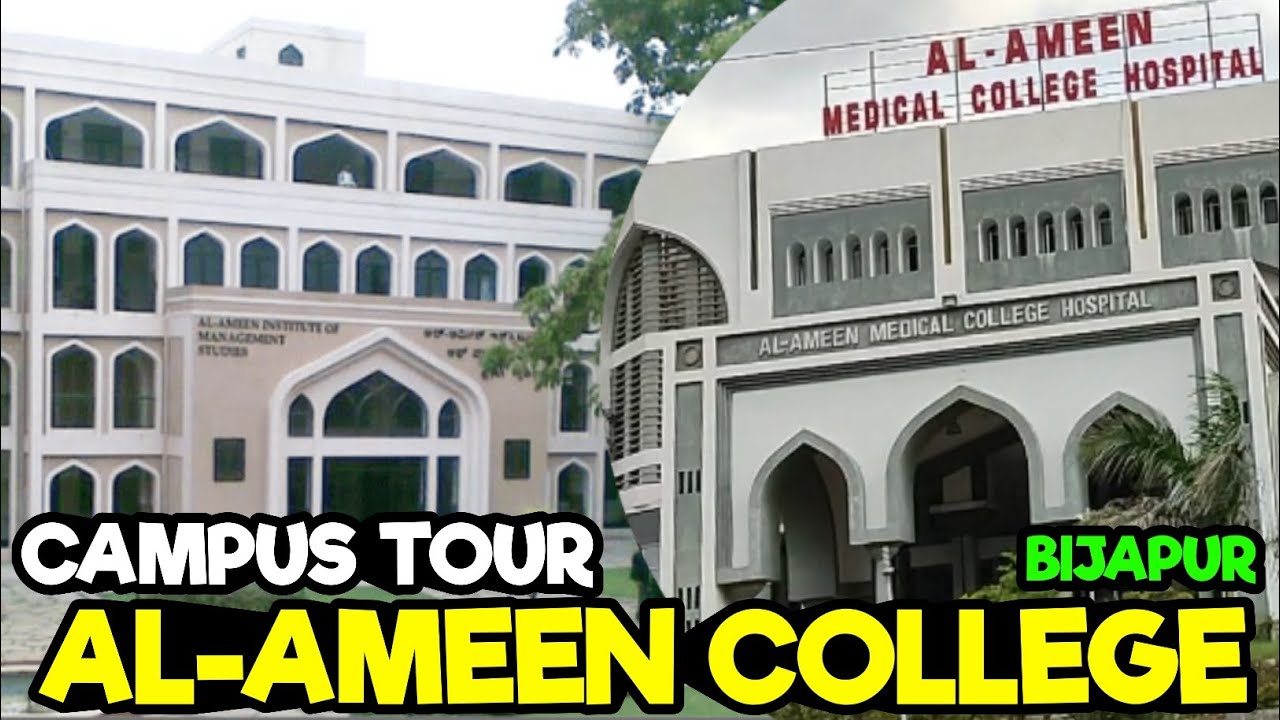 AL-AMEEN MEDICAL COLLEGE & HOSPITAL | CAMPUS TOUR - BIJAPUR KARNATAKA 🇮🇳