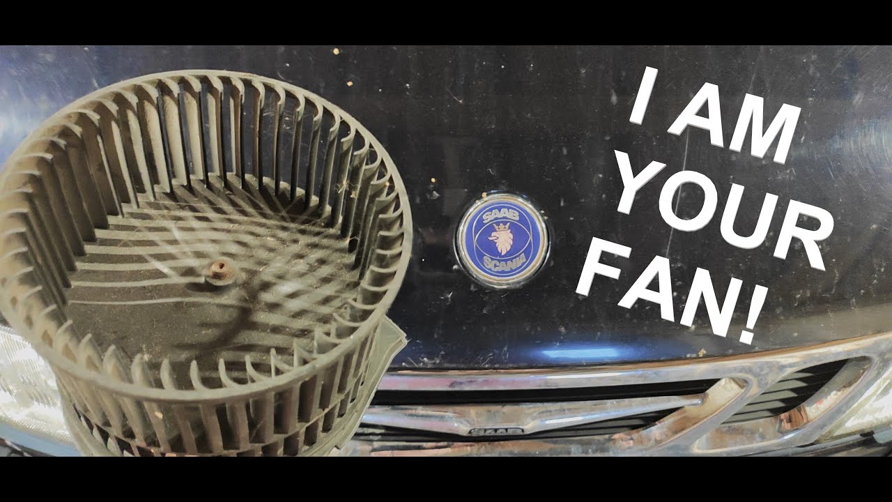 Saab 9-5 air con fan replacement