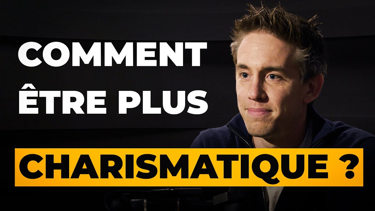 Pourquoi être VULNÉRABLE est ESSENTIEL pour DÉVELOPPER ton CHARISME ?