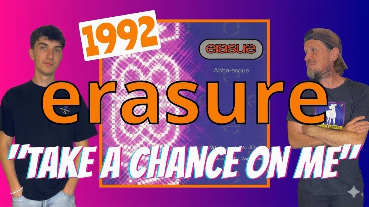 Erasure – Take A Chance On Me
