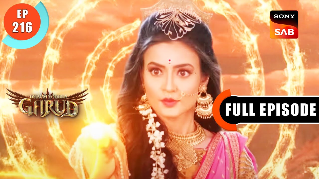 Maa Katyayani Ki Sena - Dharma Yoddha Garud - Full Episode - EP 216 - 19 Nov 2022