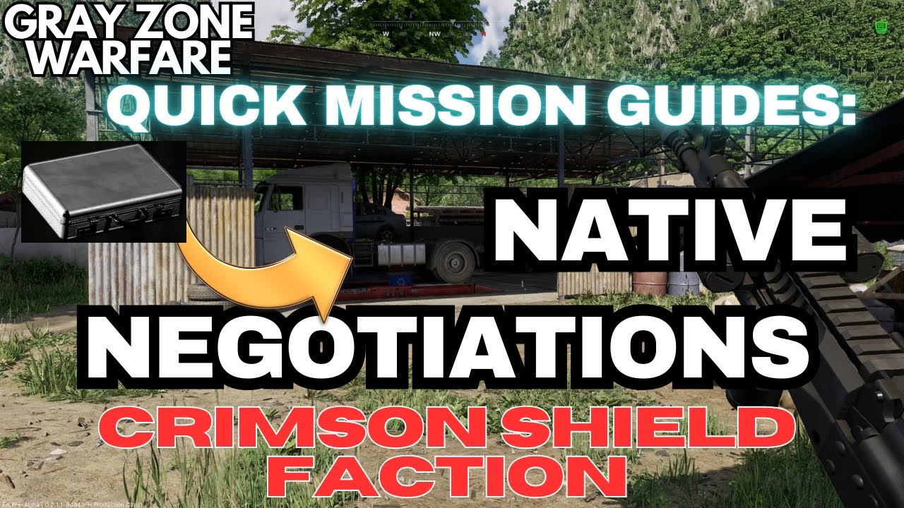 Native Negotiations Quick Guide CRIMSON SHIELD Gray Zone Warfare #grayzonewarfare #gzw