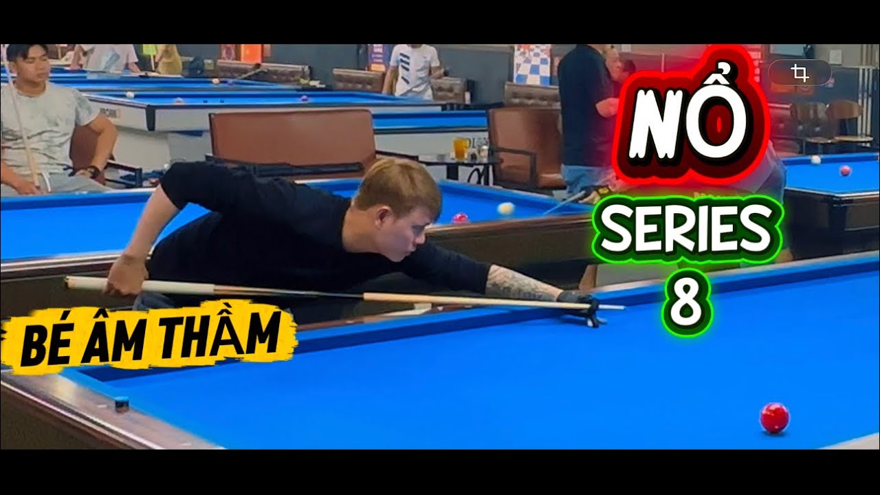 BÉ ÂM THẦM NỔ SERIES 8 #billiards #3c #bida #
