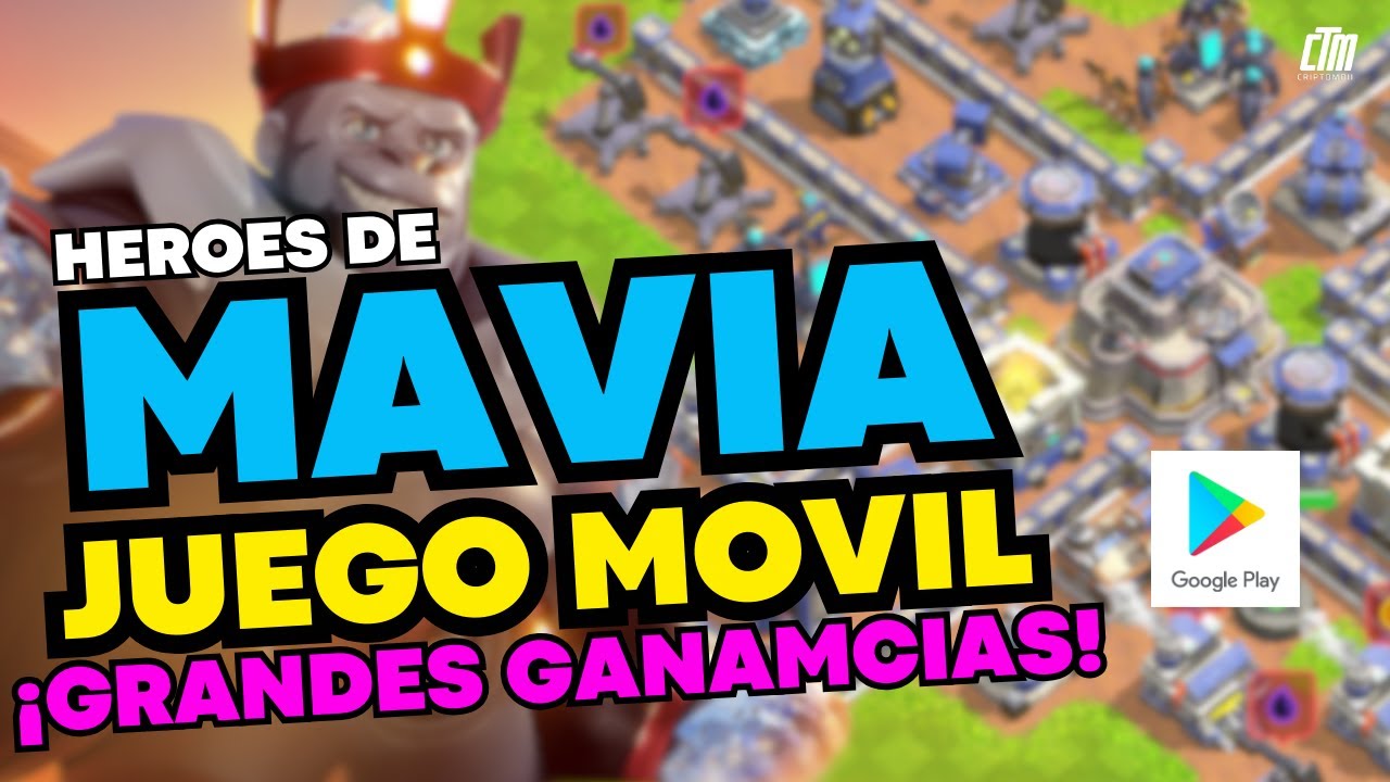HEROES DE MAVIA JUEGO NFT PARECIDO A CLASH OF CLANS E LA WEB 3 | GANA DINERO JUGANDO MAVIA