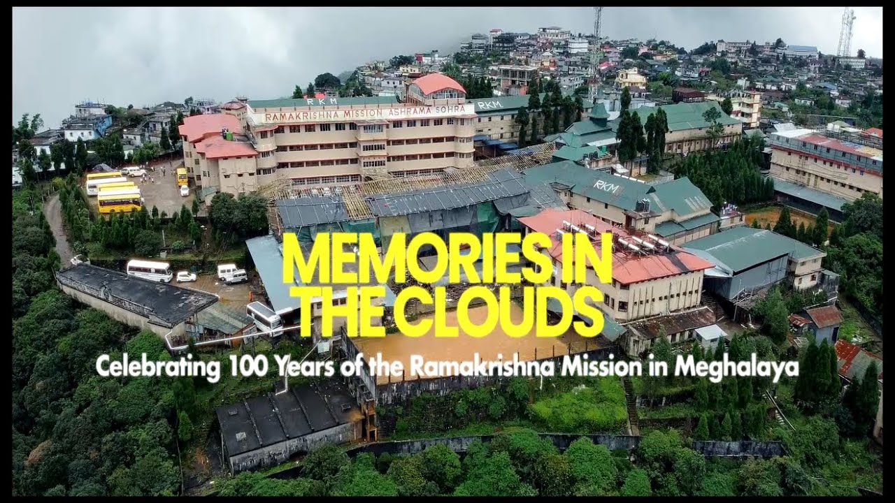 Memories in the Clouds | A Documentary by the Alumni Association of Ramakrishna Mission School Sohra