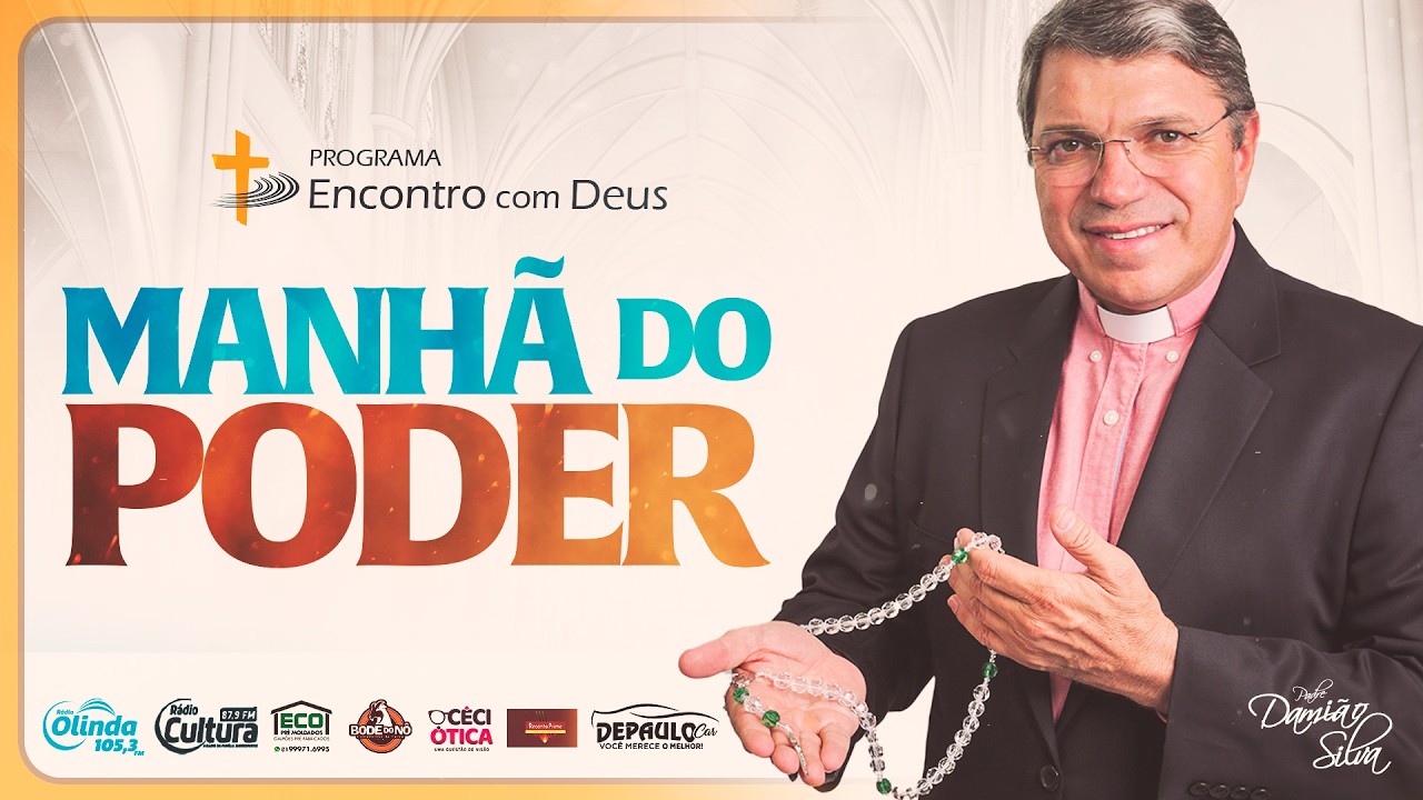 Encontro com Deus | 12.02.2026  |  Manhã do Poder