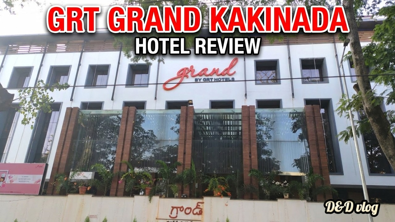 GRT Grand | Grand Kakinada by GRT hotels, stay, dine and relax!full review! #grt #hotelreview #hotel