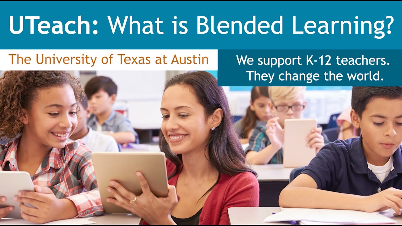 UTeachPD: What is Blended Learning?