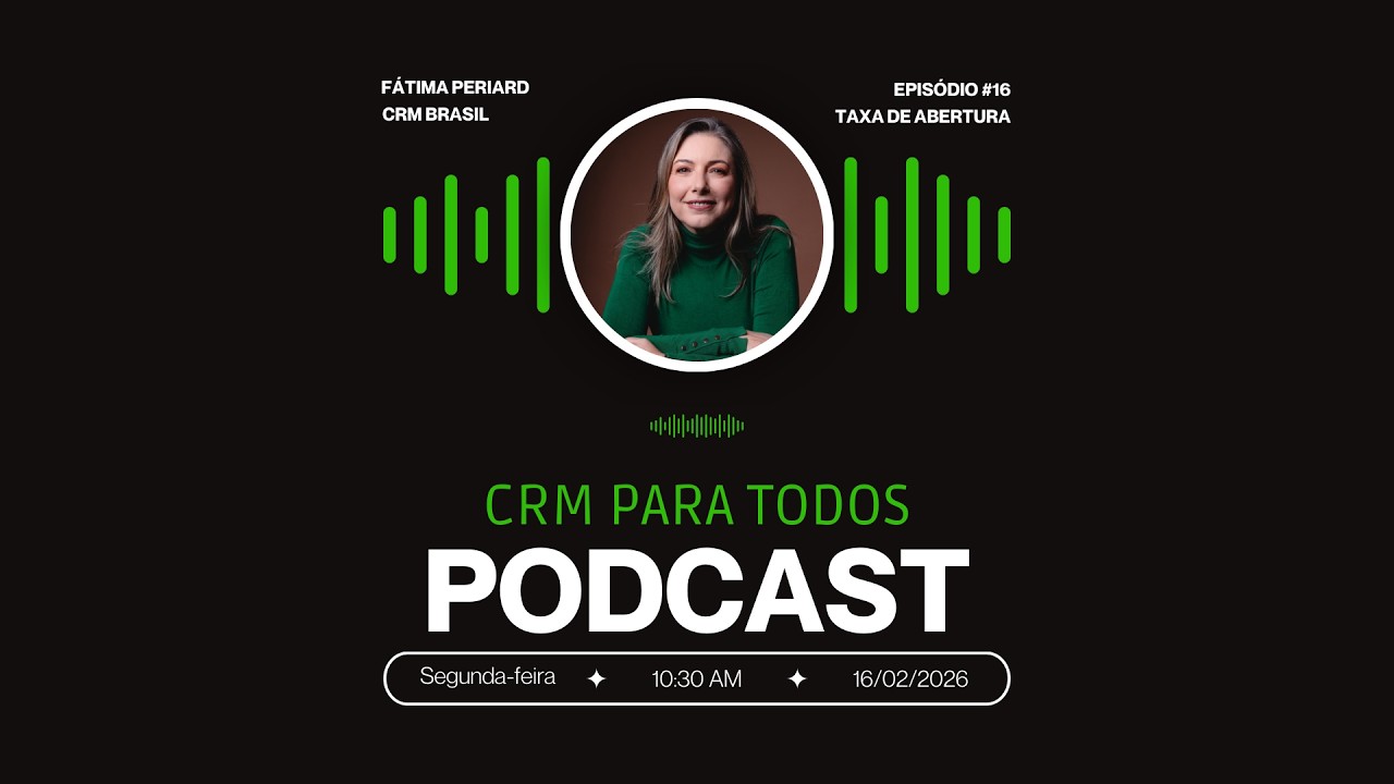 Taxa de Abertura ou Open Rate Podcast CRM PARA TODOS Episódio #16 #crmparatodos #métricas  #openrate