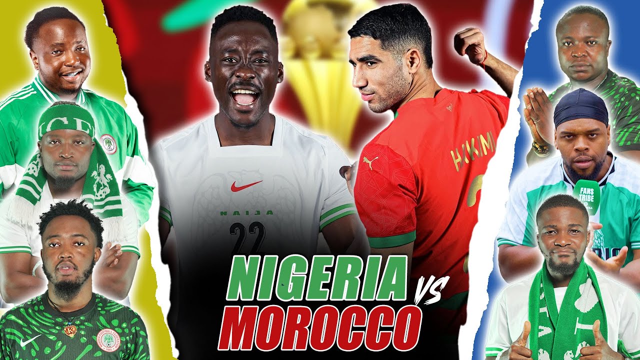 MOROCCO vs NIGERIA PREVIEW - AFCON 2025  ( Ft. Tox, Henry, Kurotams, Godfrey & Miracle)