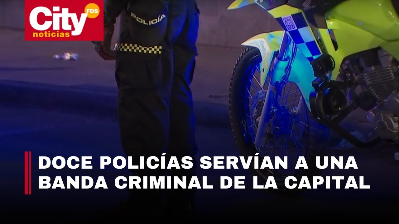 Se legalizó la captura de 12 policías que estaban al servicio de una banda criminal | CityTv