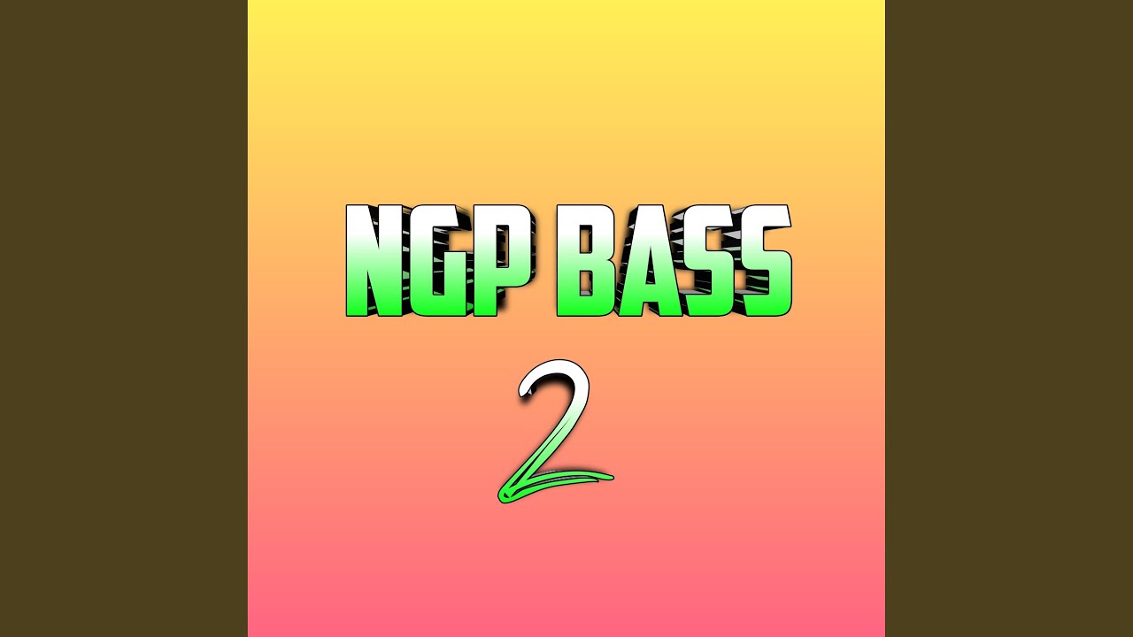 NGP BASS 2