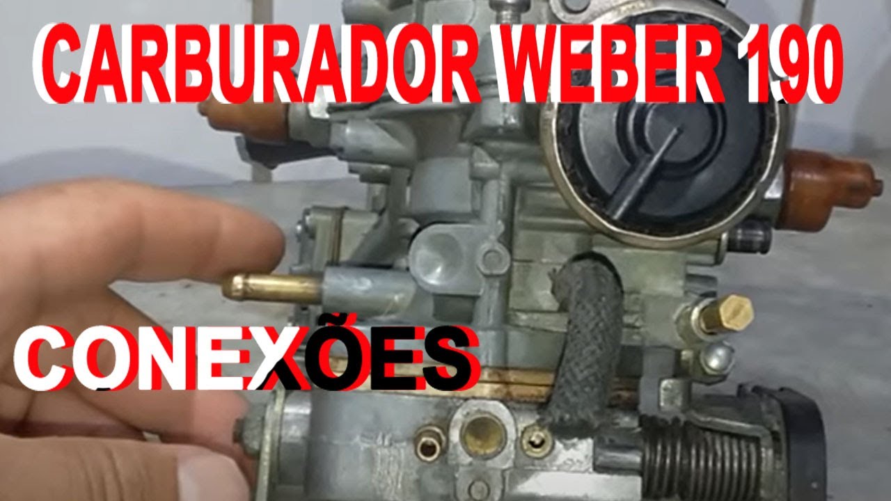 CONEXÕES DO CARBURADOR WEBER 190