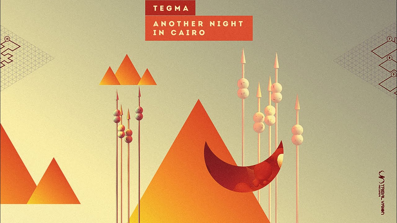 Tegma - A Night In Cairo (Tegma Remix) [Tribal Vision Records] Official