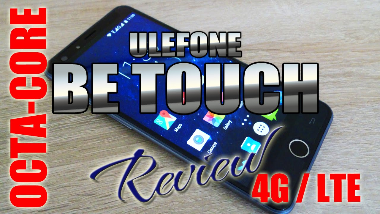 Ulefone Be Touch Review - MT6752 64-Bit Octa Core - 4G  - iPhone 6 Plus Clone? - eFox - ColonelZap