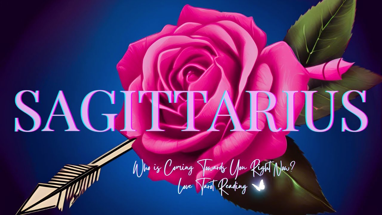 💘 SAGITTARIUS 