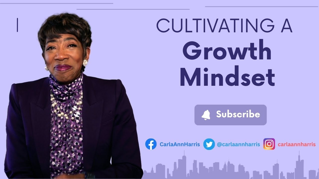 Cultivating a Growth Mindset