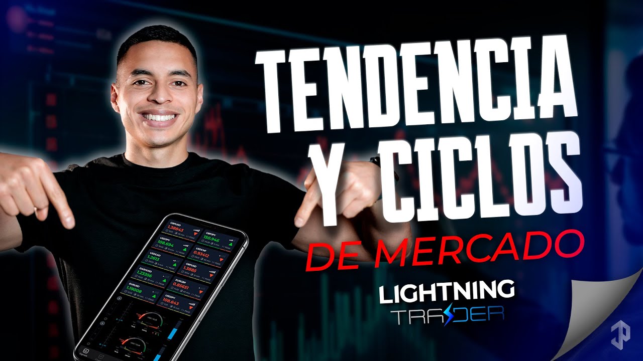 CLASE 2 - TENDENCIA Y CICLOS DEL MERCADO - LIGHTNING TRADER ⚡// Curso GRATIS de TRADING