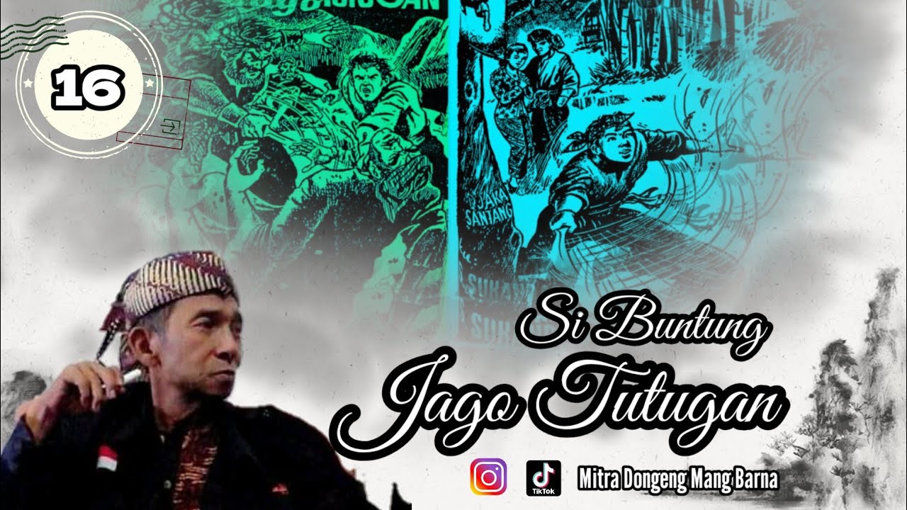 Si Buntung jago Tutugan Séri ka 16