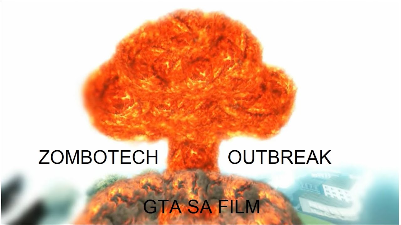 Zombotech Outbreak (GTA SA film)