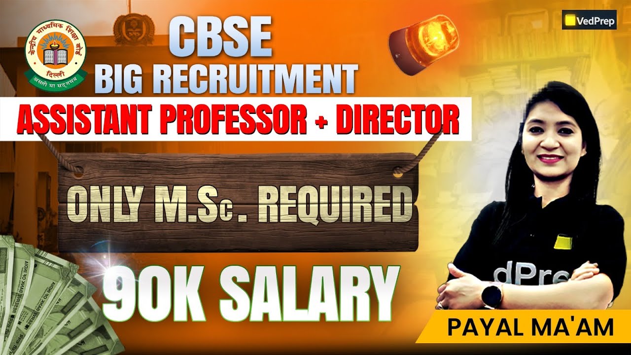 CBSE Big Recruitment 2025 | Assistant Professor & Director | MSc Eligible | 90K Salary |Chem Academy