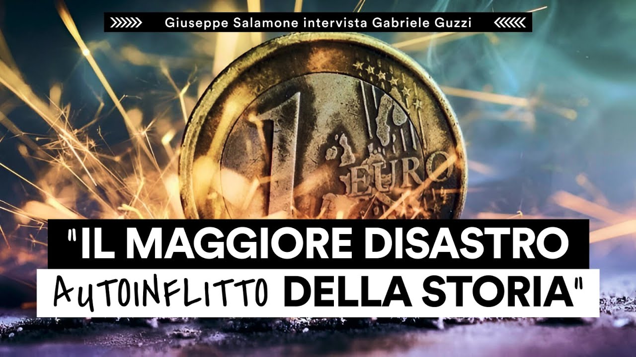 Ecco chi ha deciso l'EUROSUICIDIO - Gabriele Guzzi intervistato da Giuseppe Salamone