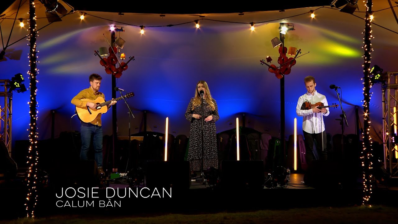 Under Canvas | Josie Duncan | Calum B&agrave;n | BBC ALBA