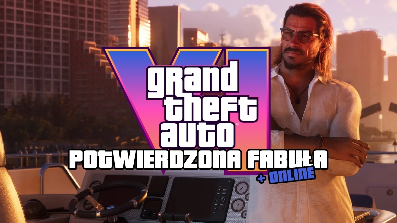 GTA 6 - FABUŁA, ONLINE