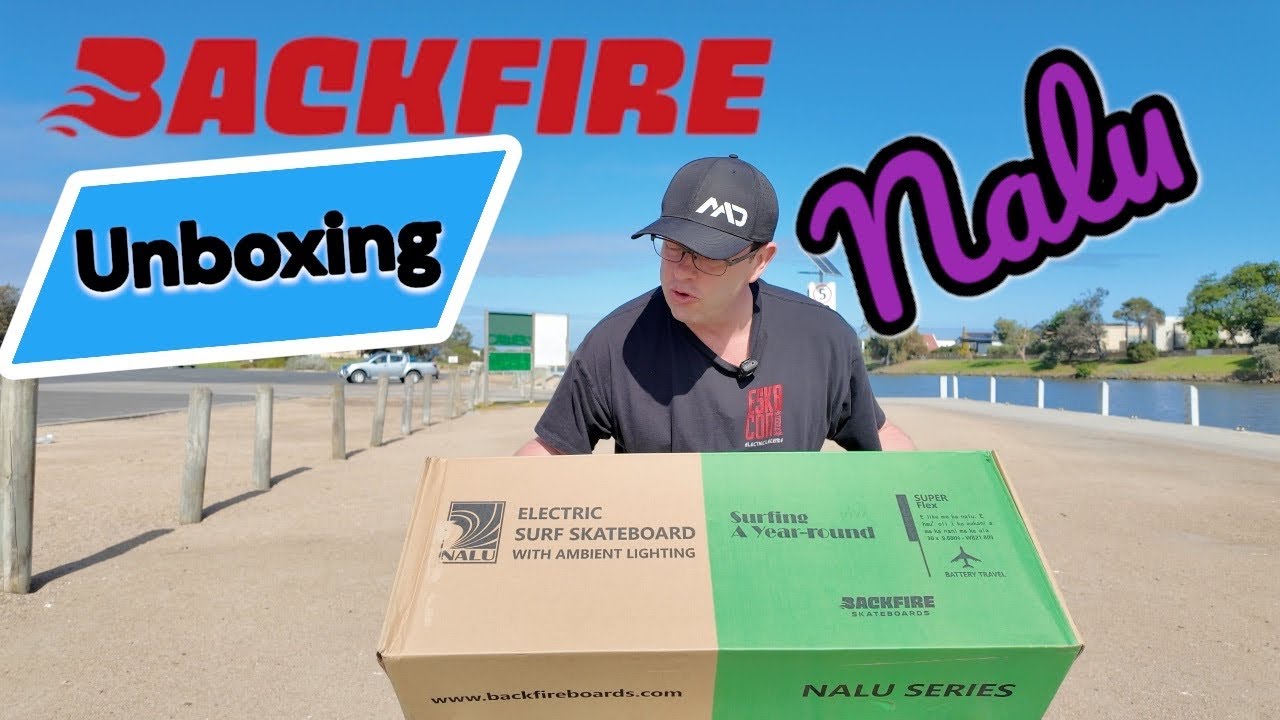 Nalu Backfire Unboxing