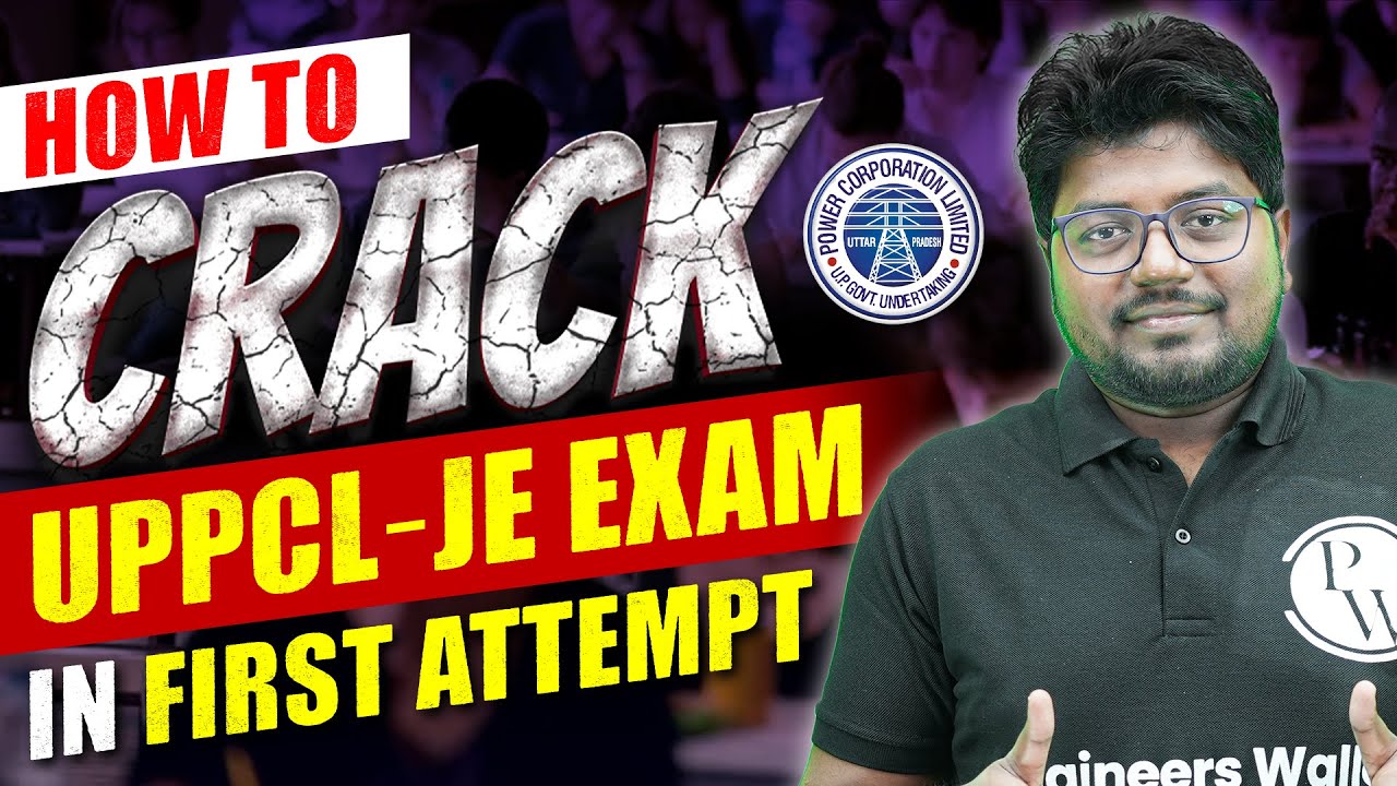 How To Crack UPPCL JE Exam In First Attempt | UPPCL 2023