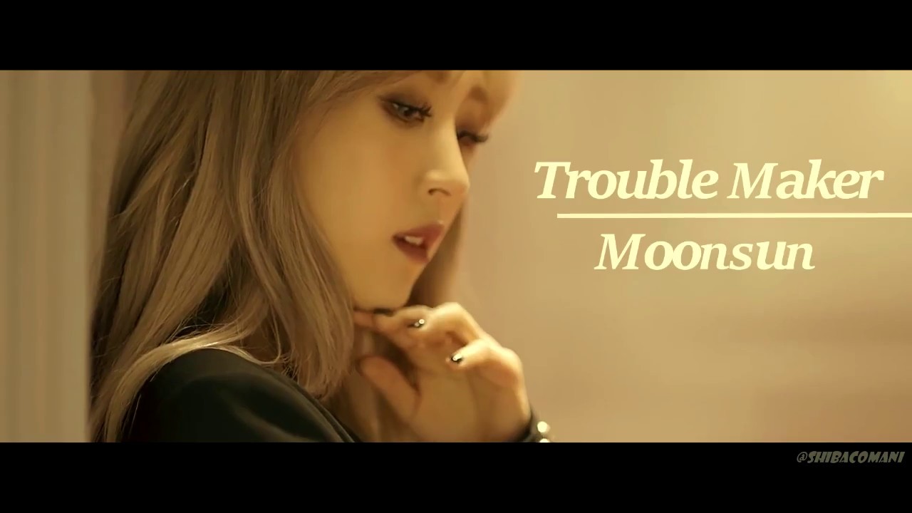 [FMV] Troublemaker - Moonsun