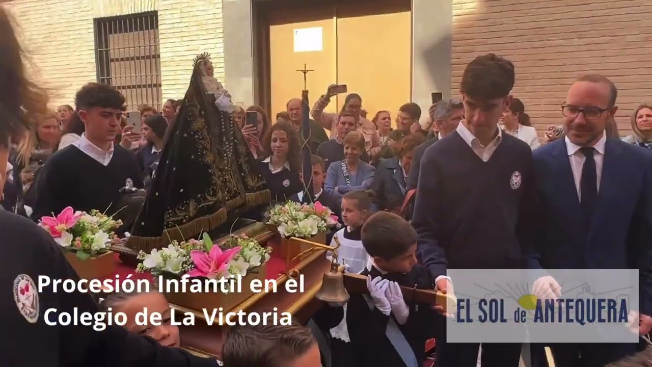 ✝️ Procesión Infantil Colegio de La Victoria - Antequera 2024