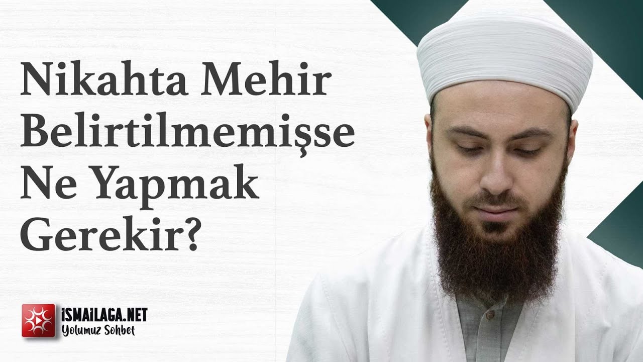 Nikahta Mehir Belirtilmemişse Ne Yapmak Gerekir? - Abdülmecit Altaş Hoca Efendi