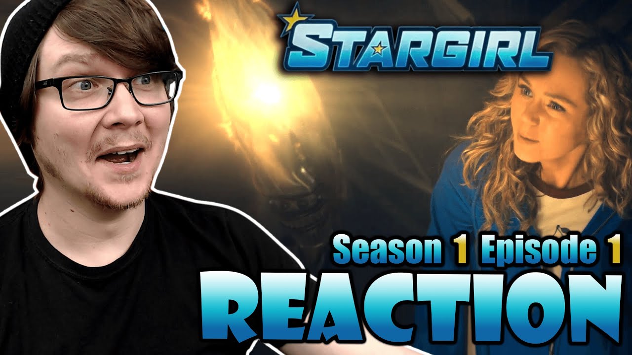 STARGIRL - 1x1 - Reaction! DC Universe Original!